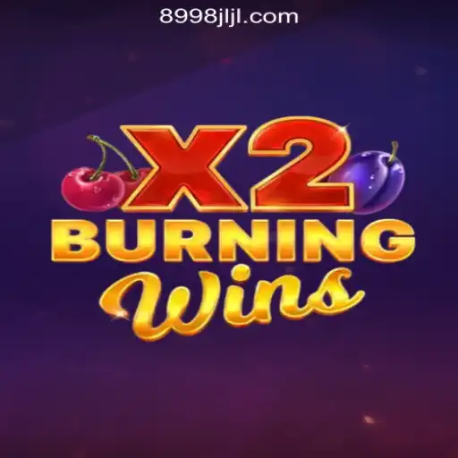 Exploring the Thrills of BurningWinsX2 at 8998JILI Online Casino Philippines